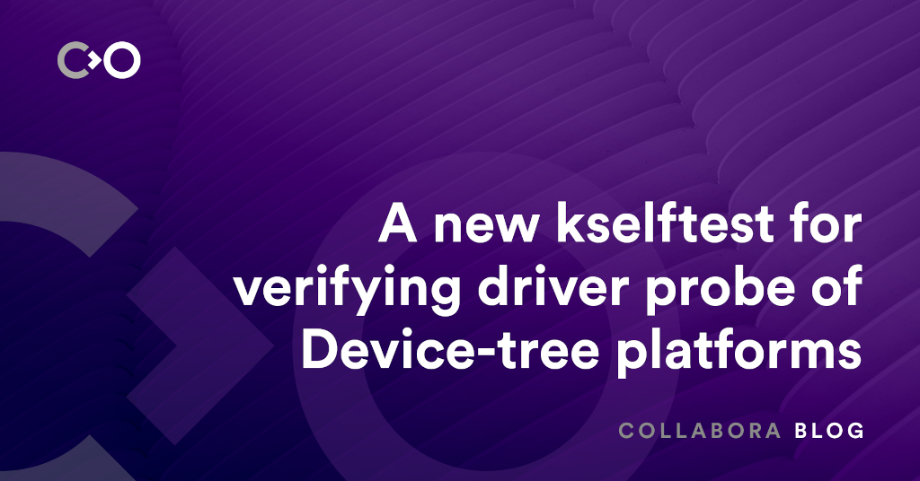 A new kselftest for verifying driver probe of Devicetree-based platforms